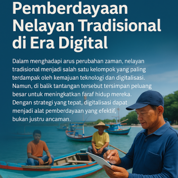 Strategi Pemberdayaan Nelayan Tradisional di Era Digital