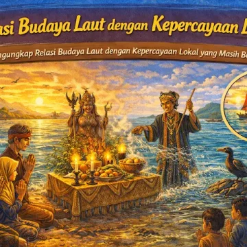 relasi budaya laut dengan kepercayaan lokal