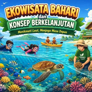 “ekowisata bahari berkelanjutan dengan laut jernih dan alam terjaga”