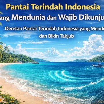 pantai terindah Indonesia dengan pasir putih dan air laut biru jernih